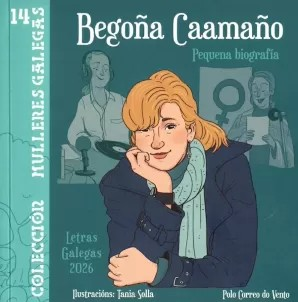 “Pequena biografía de Begoña Caamaño”, de Polo correo do vento 